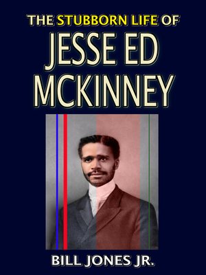 cover image of The Stubborn Life of Jesse Ed McKinney